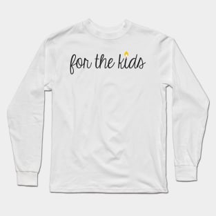 Simple For the Kids with Flame Long Sleeve T-Shirt